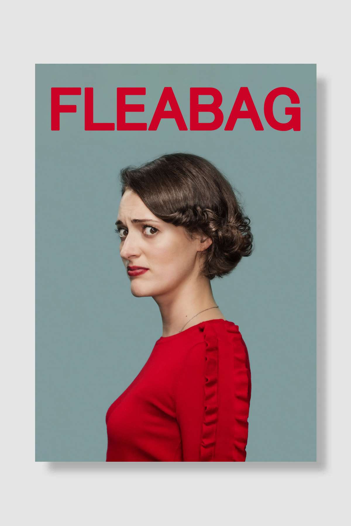 Fleabag Dizi Poster Çerçevesiz Yüksek Kalite Dizi Afiş Duvar Poster