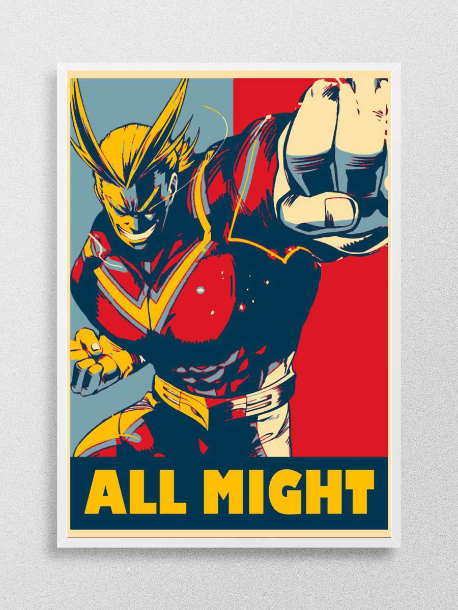 All Might Powerfull Anime Poster Çerçevesiz Yüksek Kalite Anime Duvar Poster