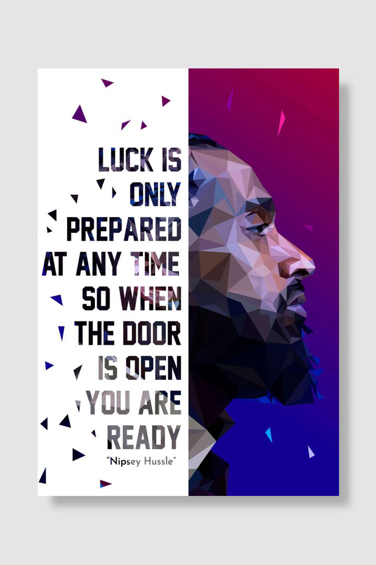 Nipsey Hussle Qoute Müzik Poster Çerçevesiz Yüksek Kalite Müzik Afiş Duvar Poster
