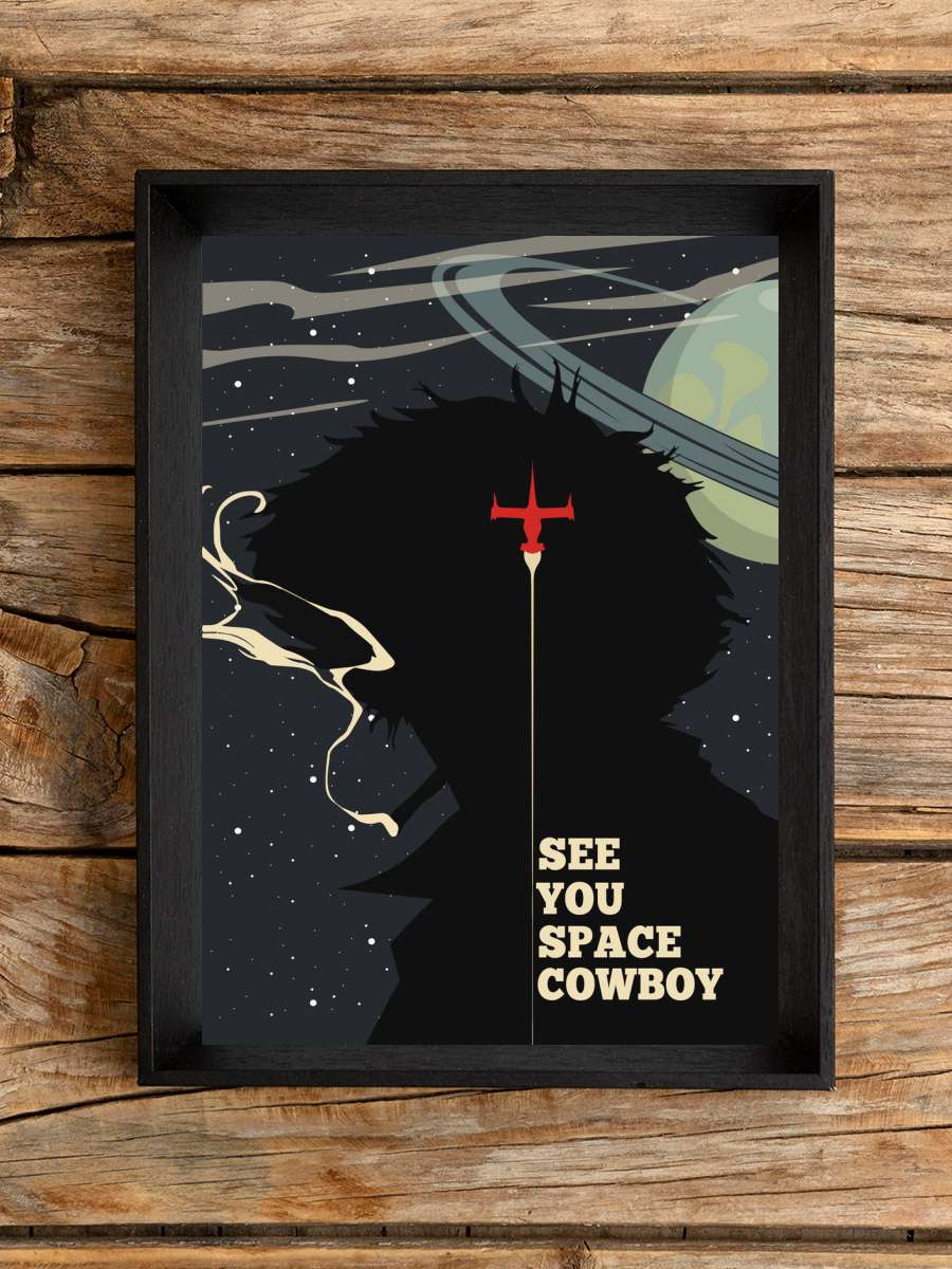 See you Space Cowboy Anime Poster Çerçevesiz Yüksek Kalite Anime Duvar Poster
