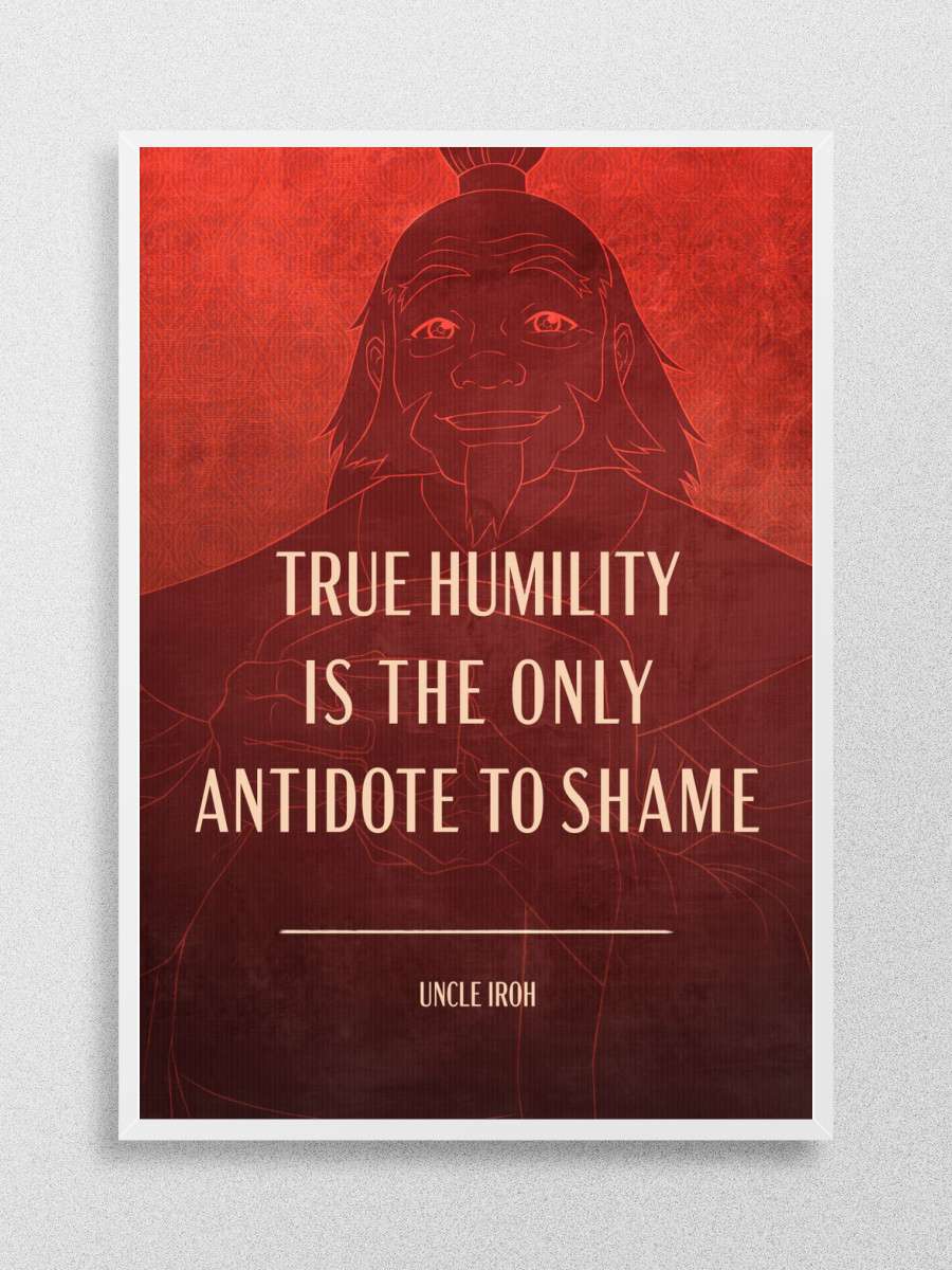 Uncle Iroh Quote Anime Poster Çerçevesiz Yüksek Kalite Anime Duvar Poster