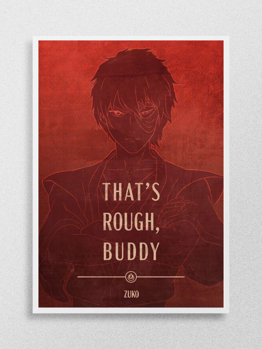 Zuko Quote Anime Poster Çerçevesiz Yüksek Kalite Anime Duvar Poster